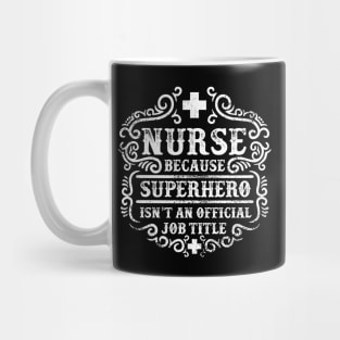 Nurse Official Job Title Mug